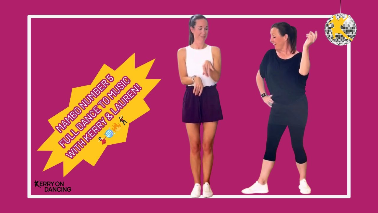 Mambo No 5 Full Dance to Music with Kerry & Lauren