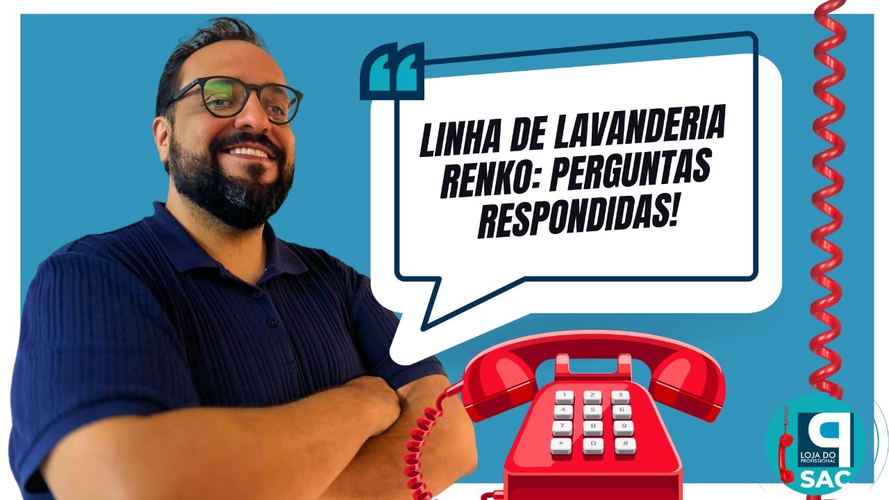 DÚVIDAS SOBRE LAVANDERIA COM PRODUTOS RENKO! | SAC LP