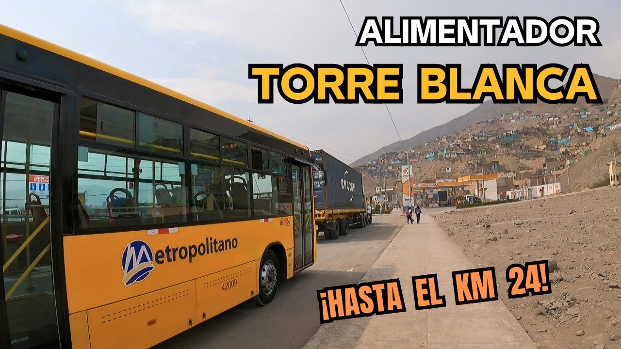 ¡Nuevo alimentador del Metropolitano! | Torre Blanca KM 24 | Carabayllo Lima Perú