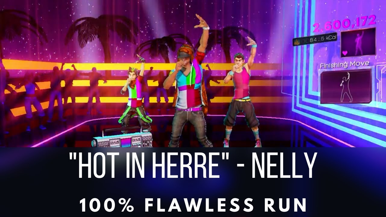 Dance Central 3 - Hot In Herre - Nelly - Flawless Run