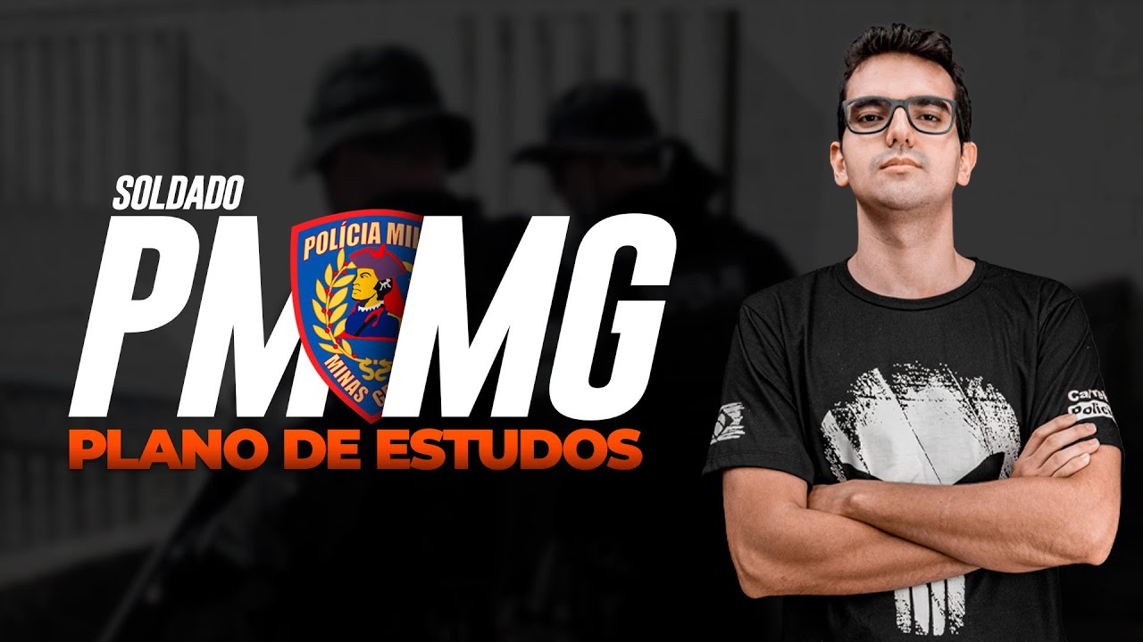 PLANO DE ESTUDO PARA PM MG SOLDADO