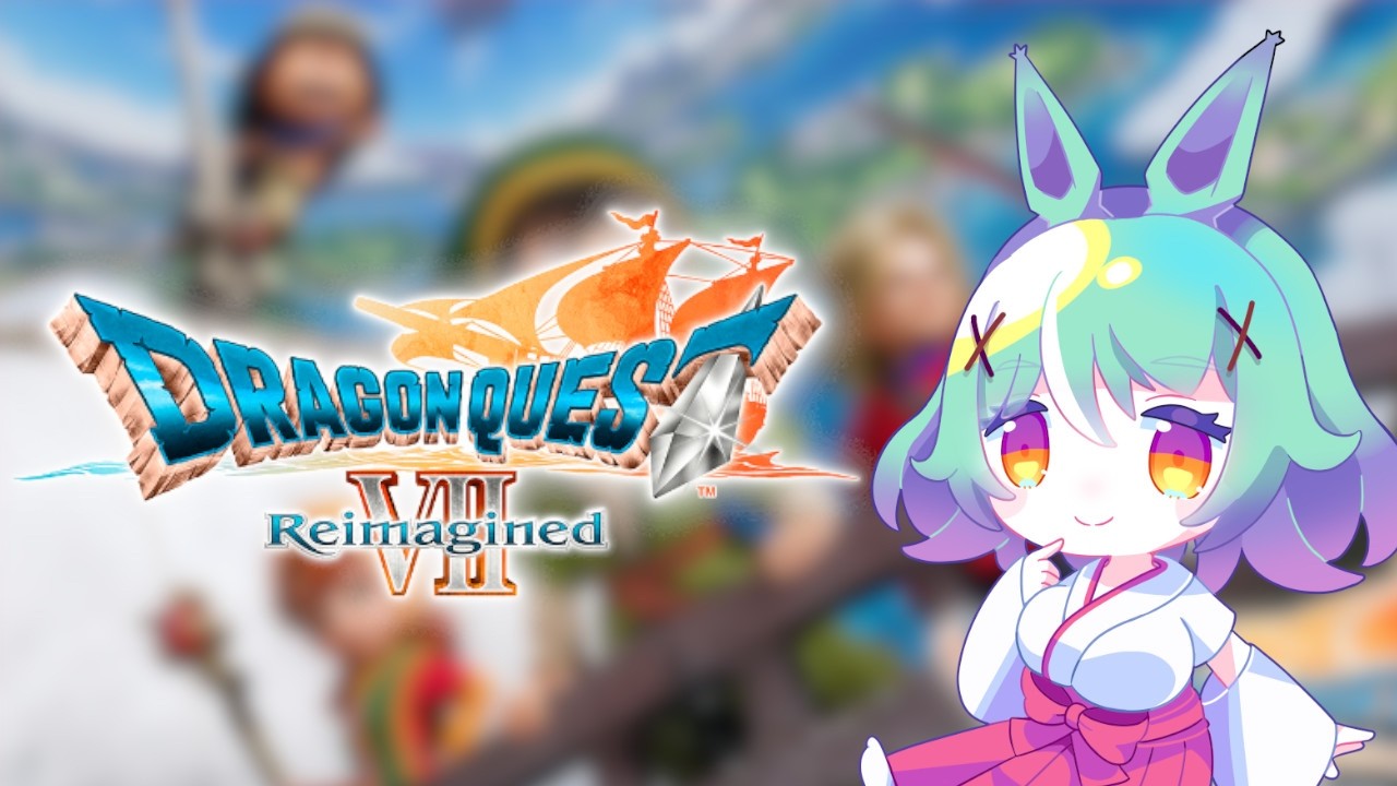 【ドラゴンクエストVII Reimagined】人の心ォォ！！part1