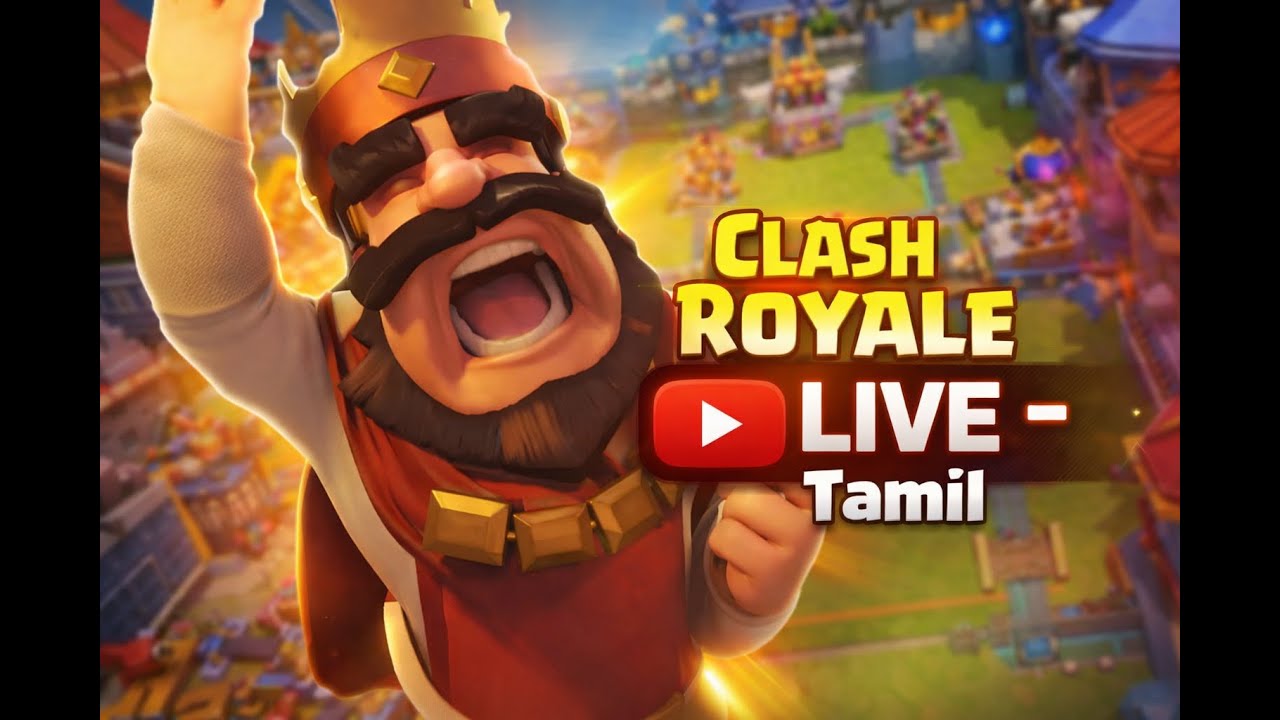 Clash Royale Live – Trophy Push, Ladder Battles & Chest Unlocks | Tamil + English Stream