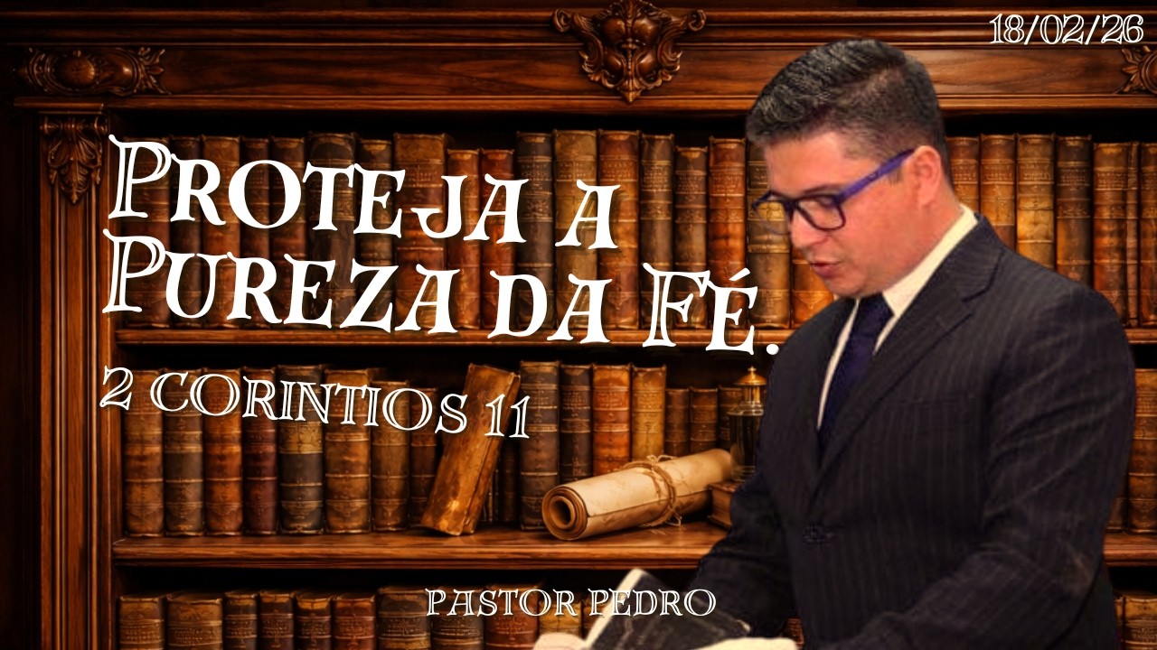 Proteja a Pureza da Fé.
