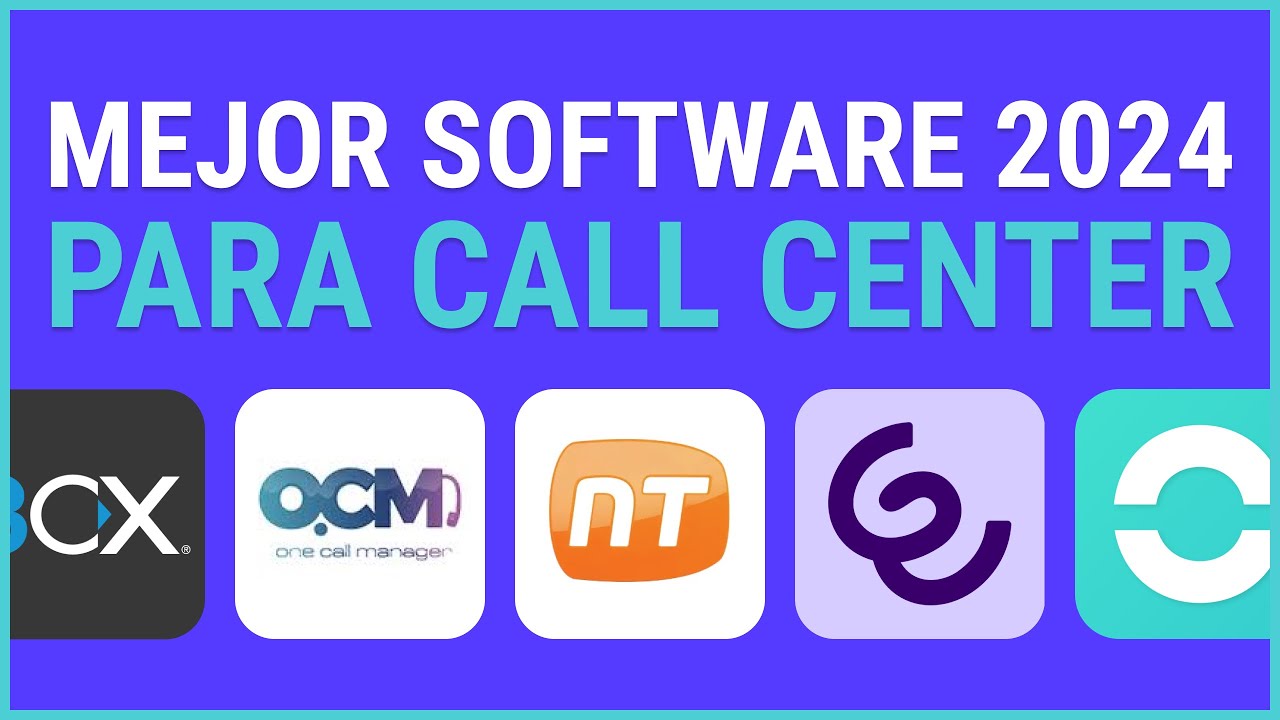 Los mejores Software de Call Center en 2024 para potenciar la omnicanalidad