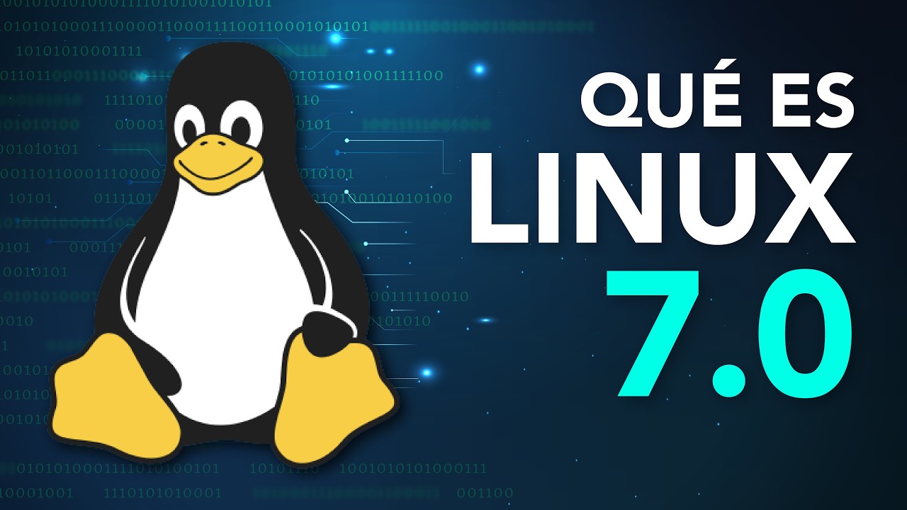 ¿Qué es LINUX 7.0?
