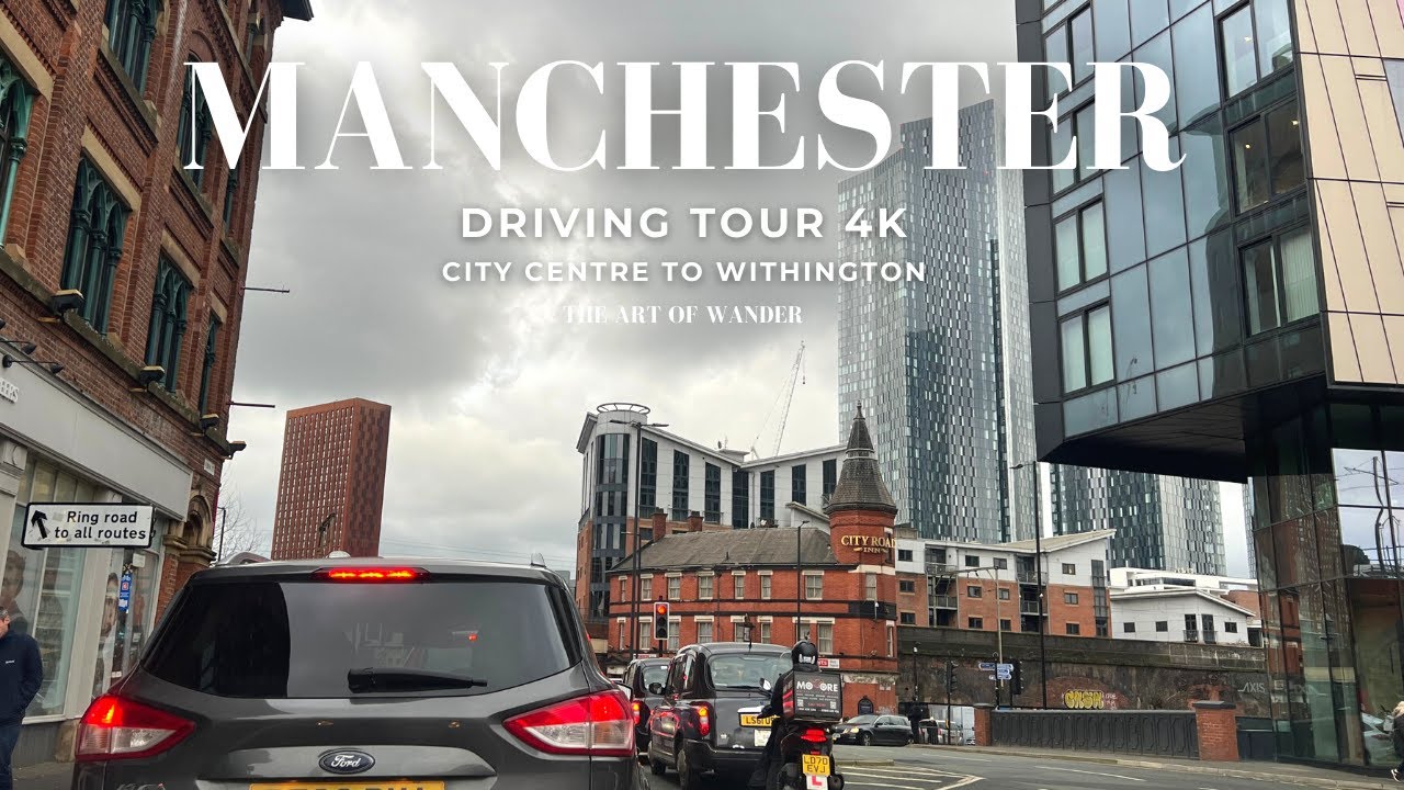 Winter Driving Tour Manchester, UK (4K) - City Centre to Withington (Greater Manchester)