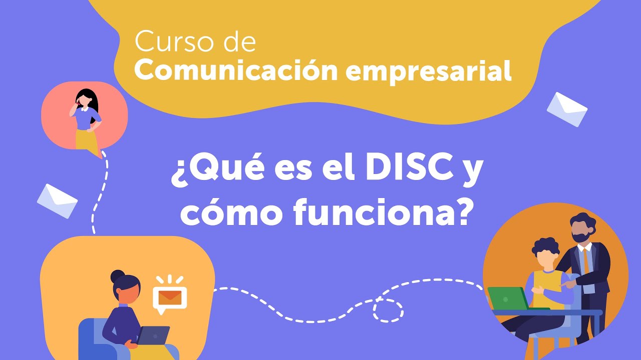 Qué es “DISC” y para qué sirve | Comunicación empresarial