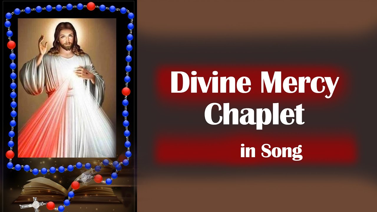 Divine Mercy Chaplet in Song | 29 November, 2025 | Have Mercy on us and on the Whole World.