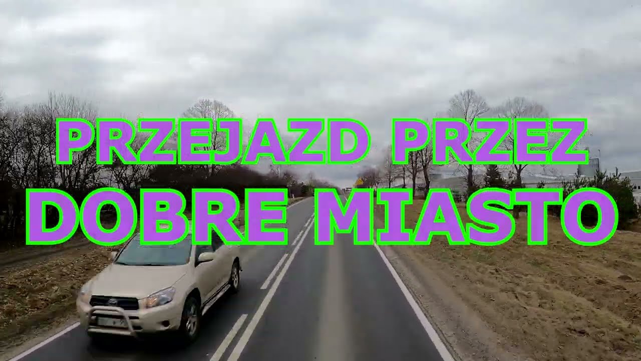 PRZEJAZD PRZEZ DOBRE MIASTO