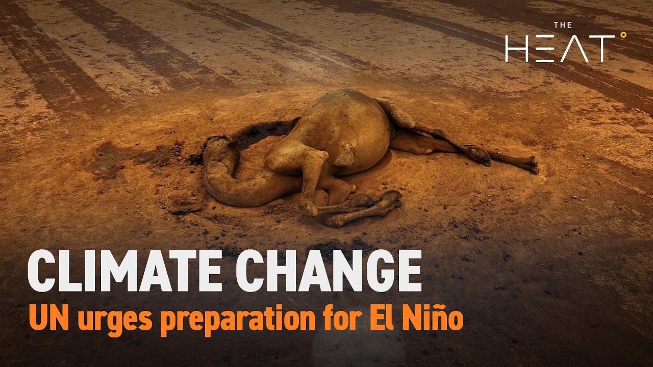 The Heat: Climate Change | El Ni&ntilde;o warning