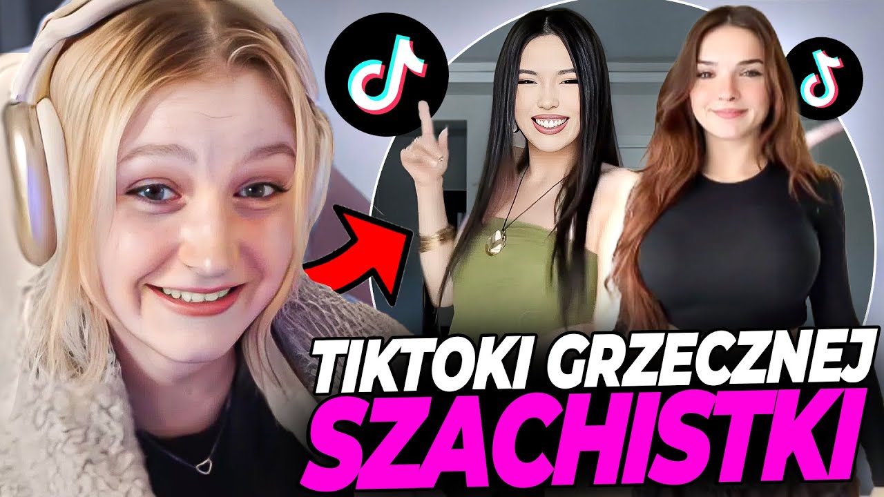 TIKTOKI GRZECZNEJ SZACHISTKI