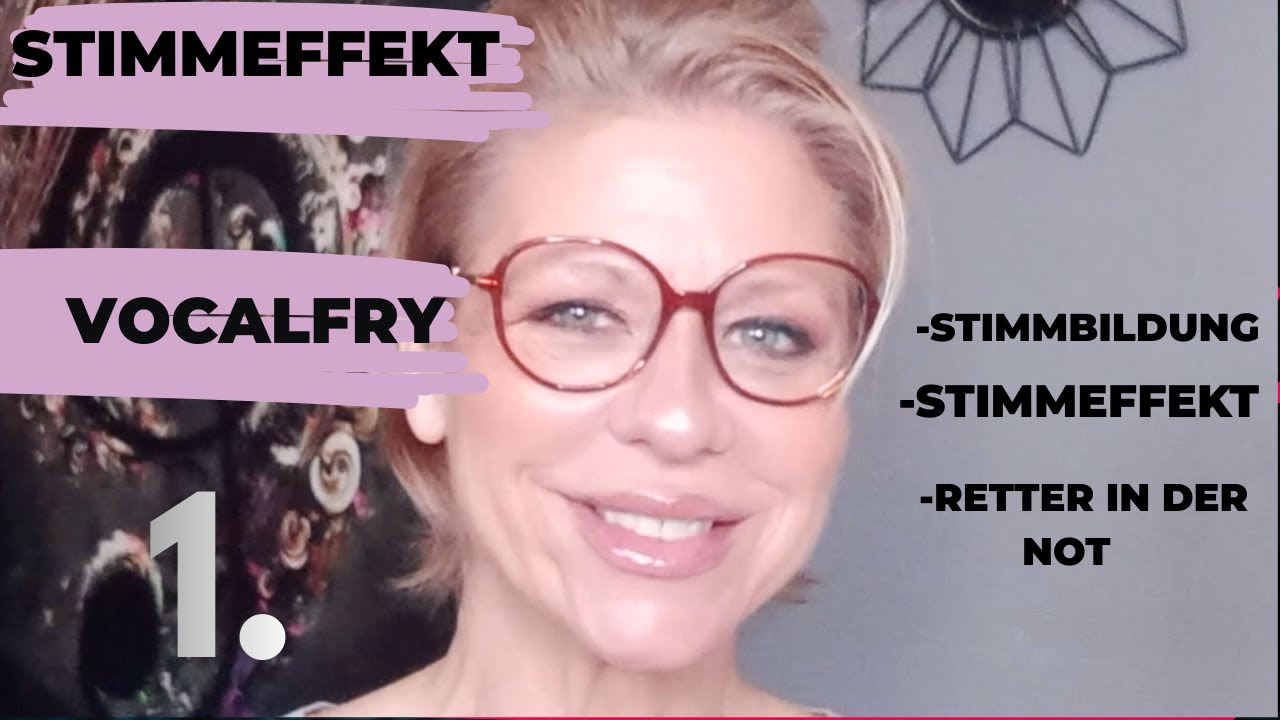 Stimmeffekte Teil1 VOCALFRY. Stimmbandschließer, Stimmeffekt und Retter ins der Not!