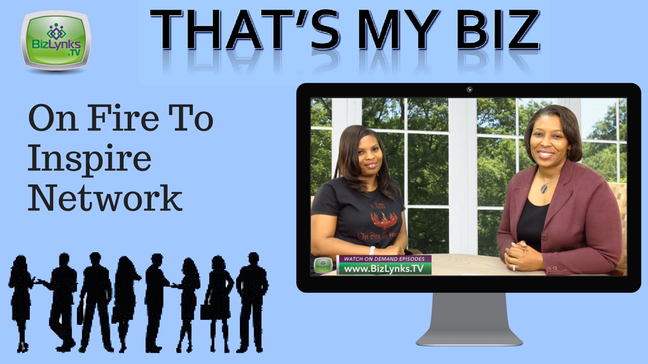 Aleigha Butler, On Fire to Inspire Network, on &ldquo;That's My Biz&rdquo;