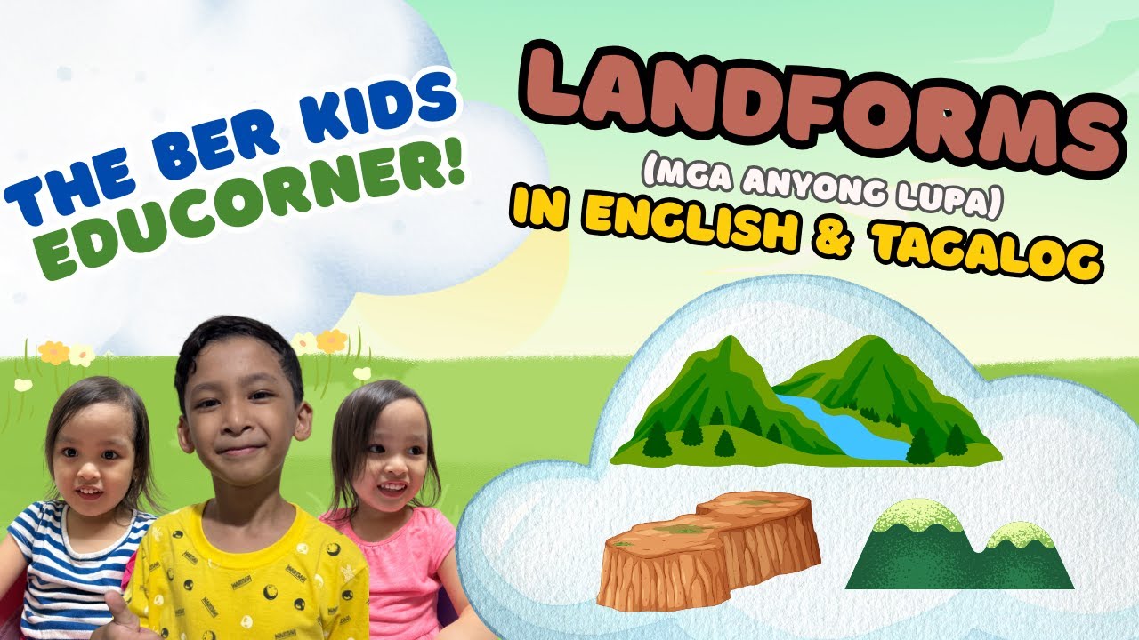 Learn About Landforms in English and Tagalog | Geography for Preschoolers and Kids