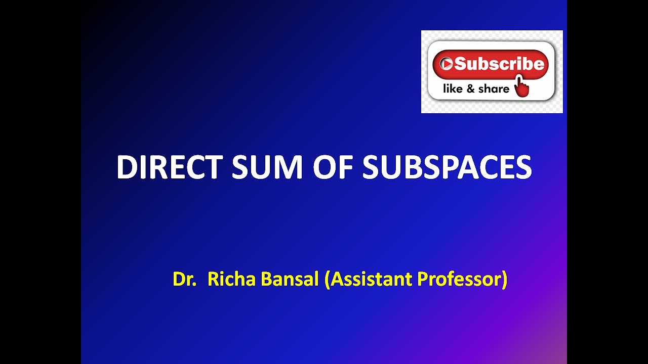 Direct Sum of Subspaces