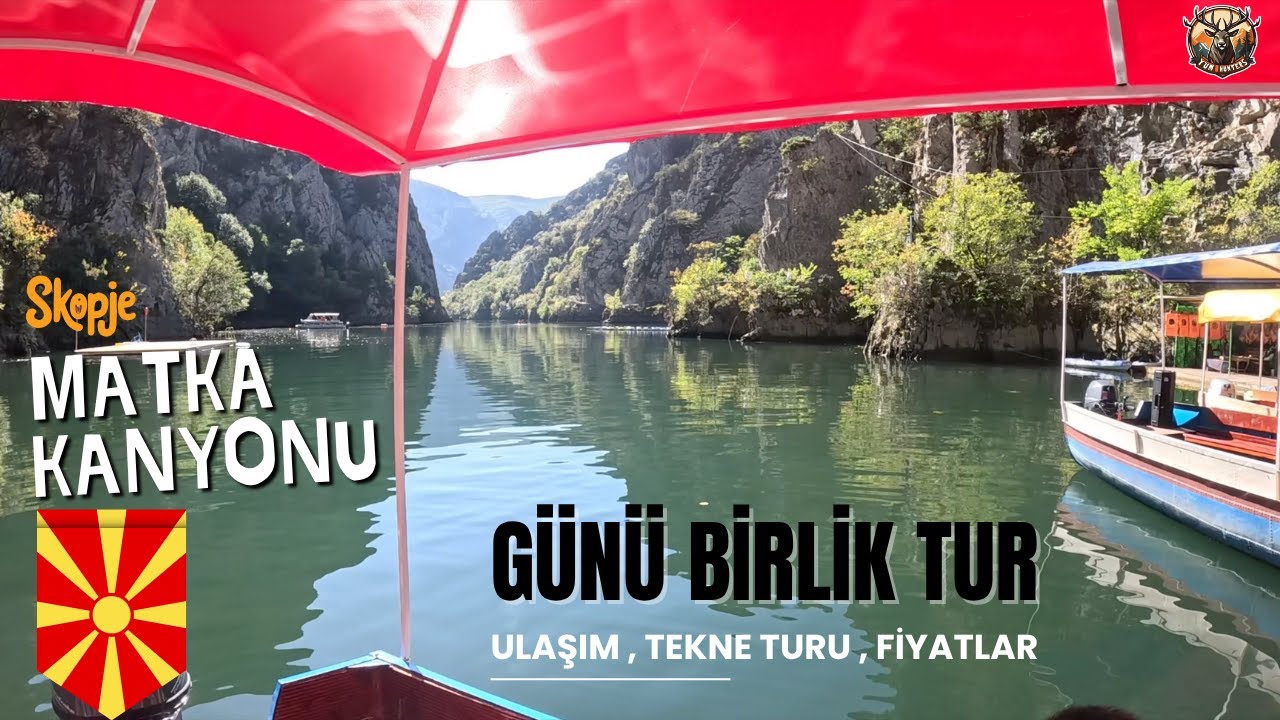 Makedonya , MATKA KANYONU (Ulaşım , Tekne Turu , Fiyatlar)