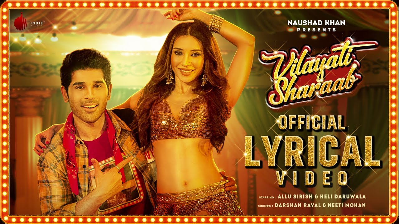 Vilayati Sharaab Official BTS Video | Darshan R. | Neeti | Allu Sirish | Heli D. | Naushad Khan