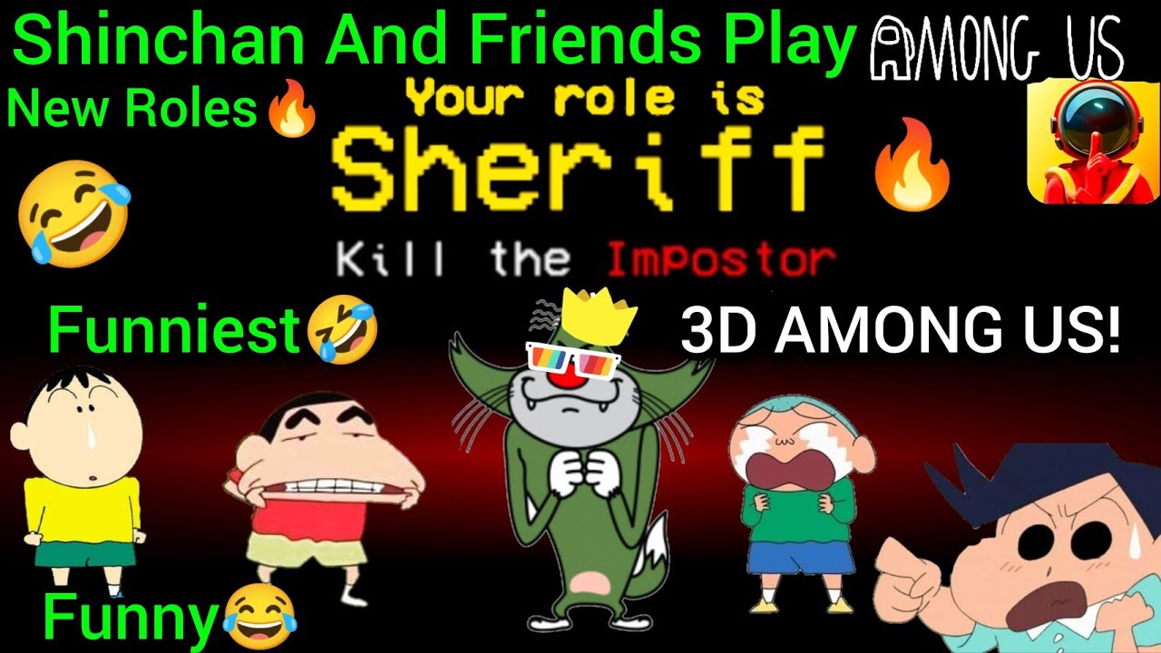 Shinchan And Friends Plays 3D AMONG US🔥 Became Sheriff New Role! Gone Very Funny😂🤣