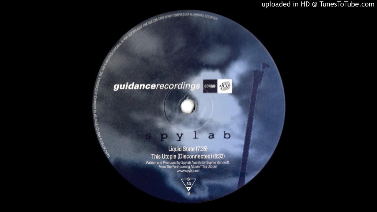 Spylab - Liquid State / This Utopia (Disconnected)