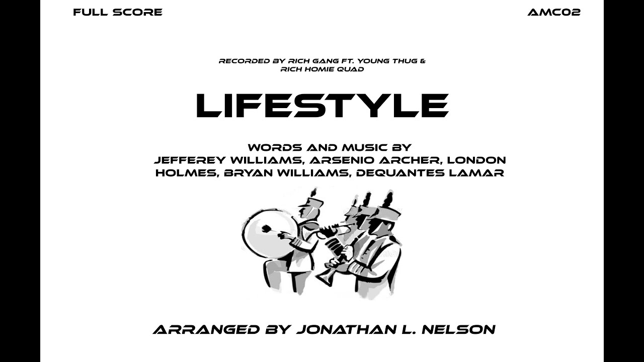 LIFESTYLE - (Band Arrangement) #richgang #arrangeme #halleonard