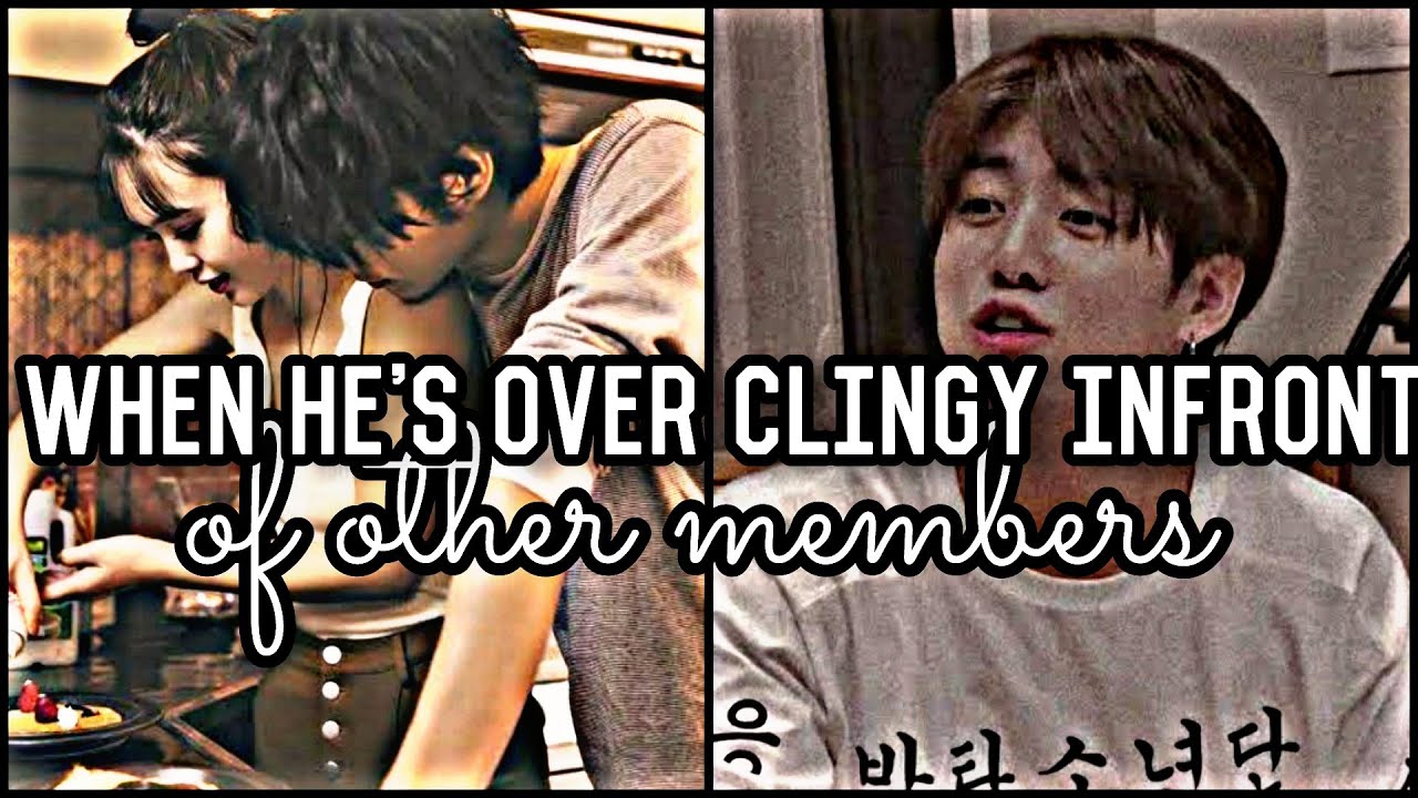 When he's over clingy infront of the other members ||•jungkook oneshot•||