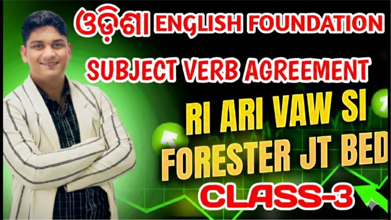 SUBJECT VERB AGREEMENT CLASS-3|| RI ARI VAW CGL MAINS SI FORESTER JT BED LTR|| ENGLISH BATCH