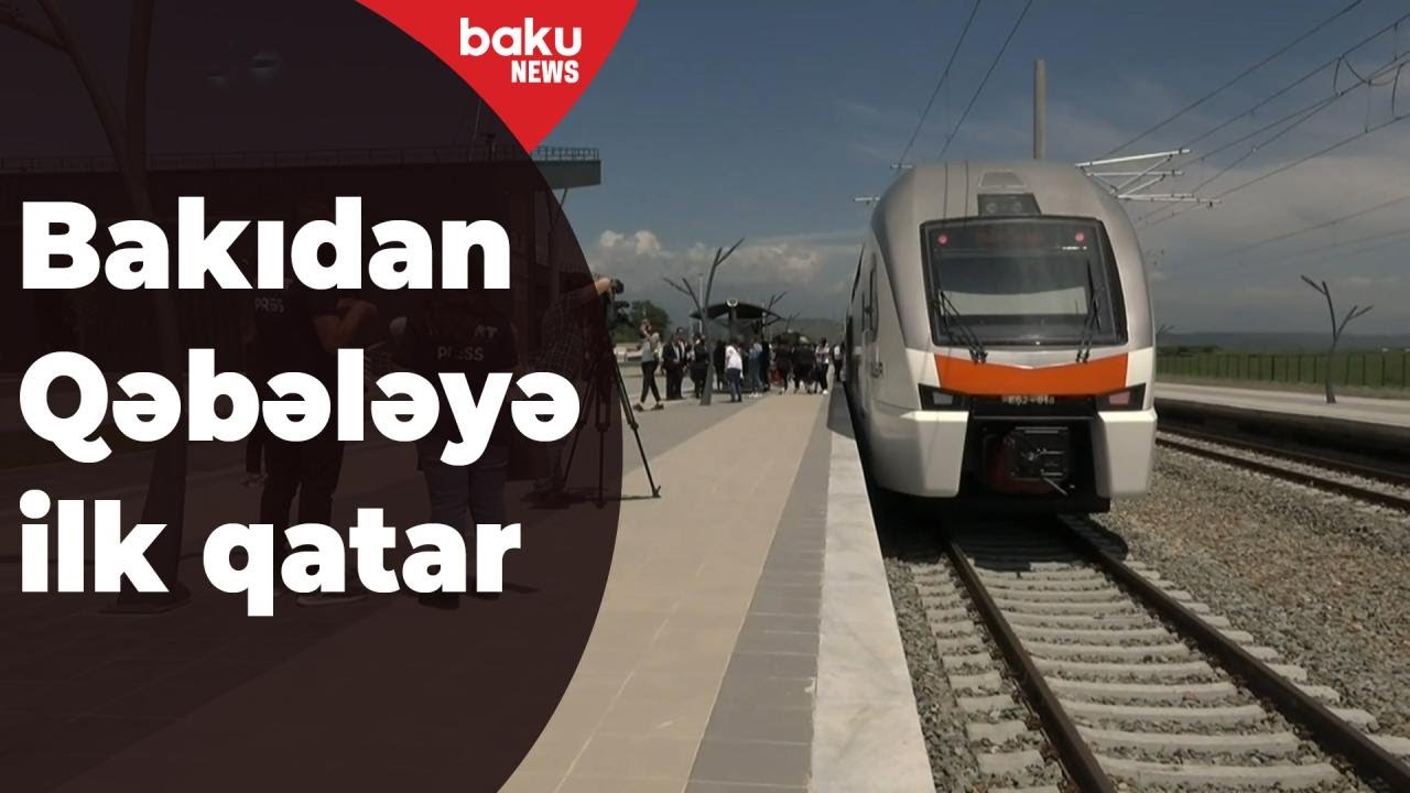 Bakıdan Qəbələyə ilk qatar yola düşüb - Baku TV