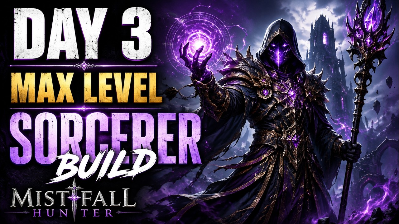 MAX LEVEL SORCERER BUILD! | Mistfall Hunter Day 3 LIVE