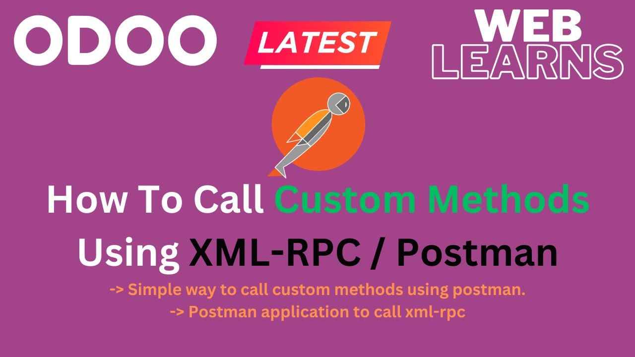 Call Custom Methods in Odoo Using XML-RPC with Postman | Odoo External API