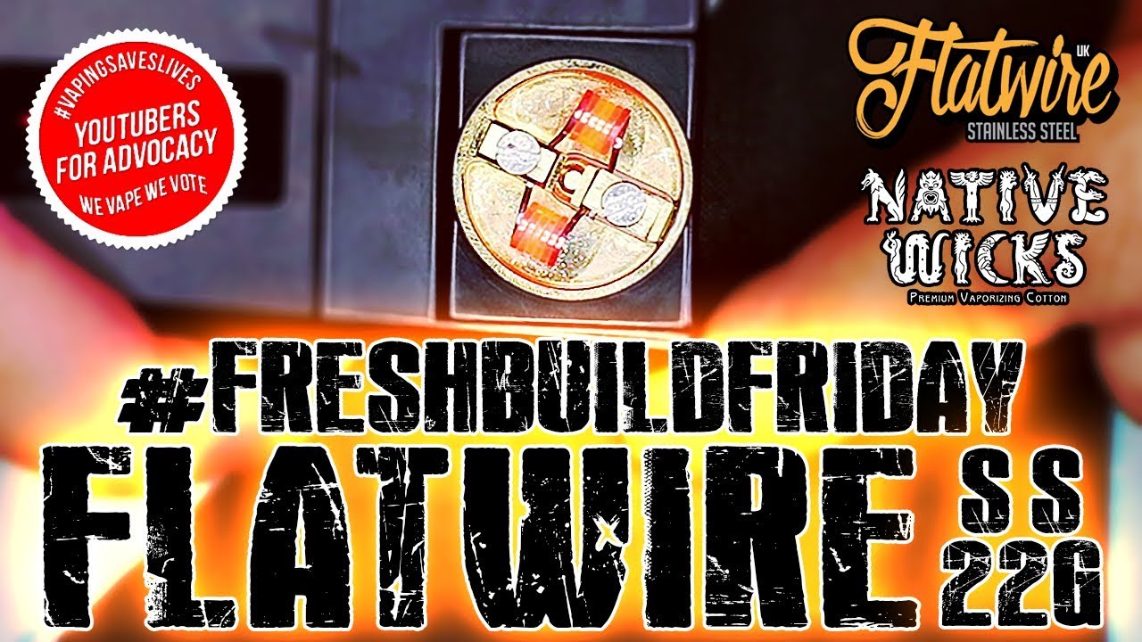 #FRESHBUILDFRIDAY - Flatwire SS 22G Build