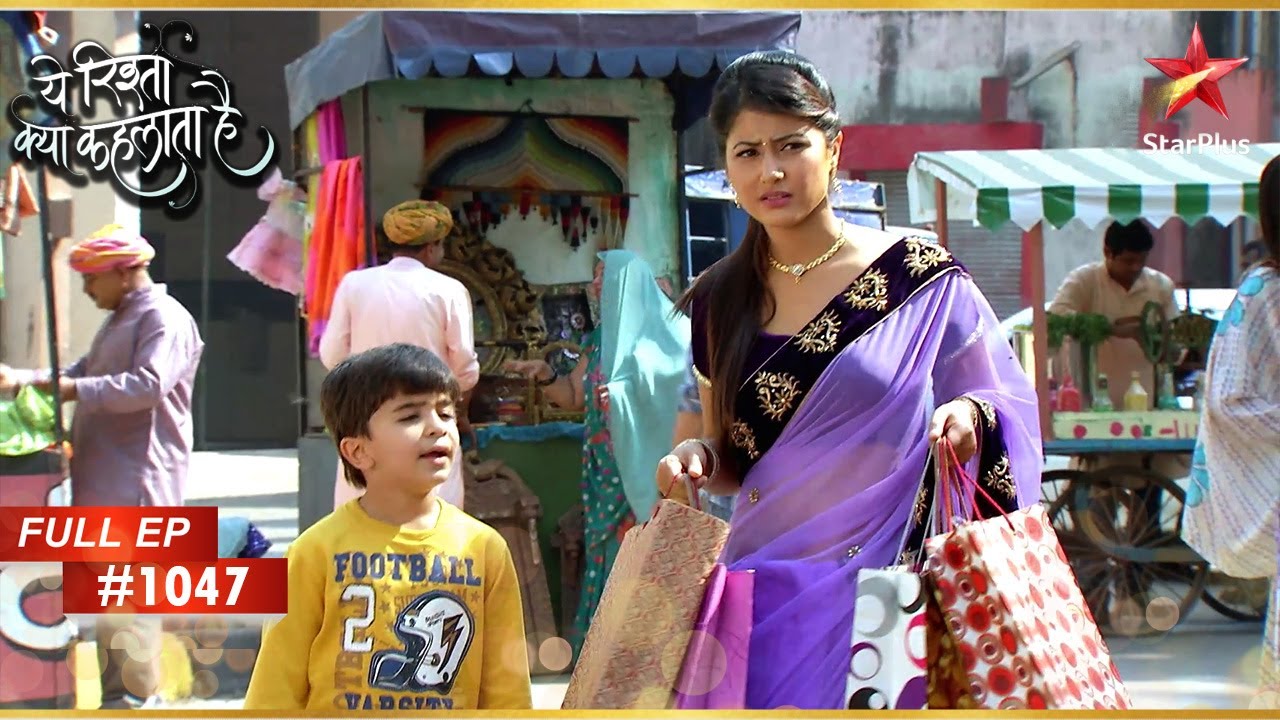 Naksh ने Gayatri के लिए एक बैग खरीदा! | Full Episode:1047 | Yeh Rishta Kya Kehlata Hai