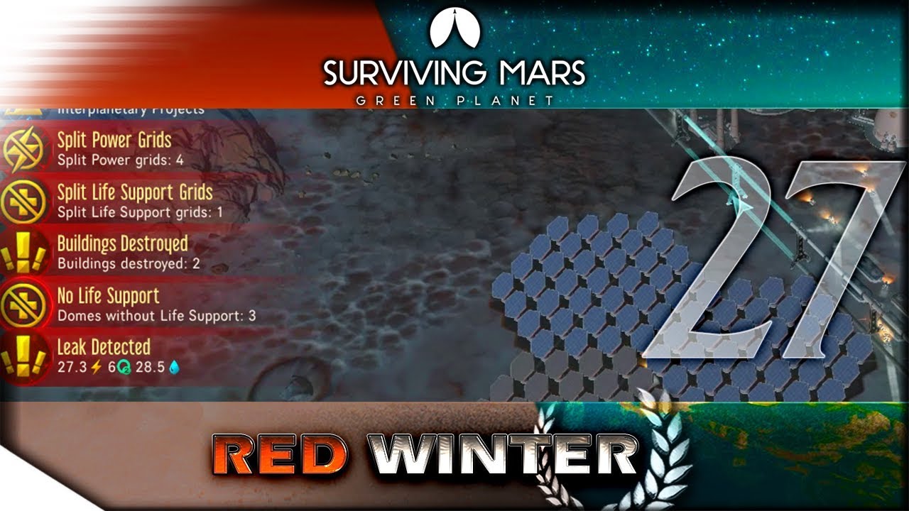 DISASTERS ABOUND - Cernan Update Gameplay | SURVIVING MARS: Green Planet — Red Winter 27