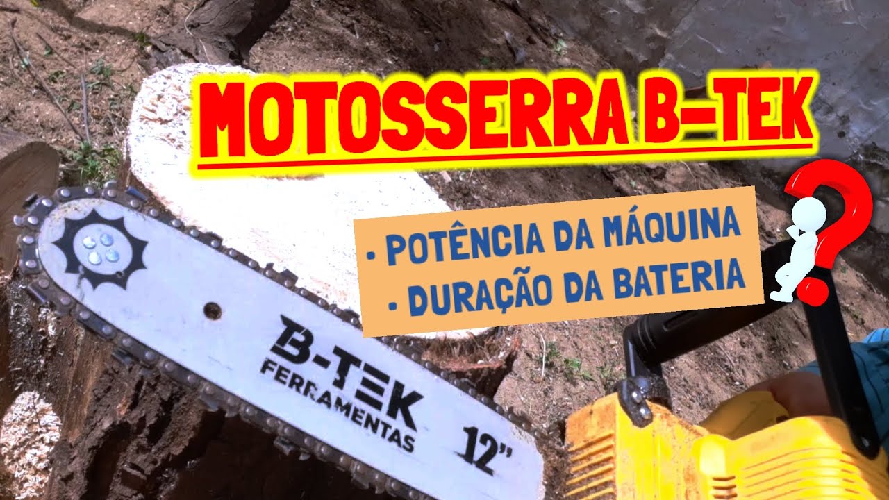 Motosserra B-tek | Potência da máquina e duração da bateria