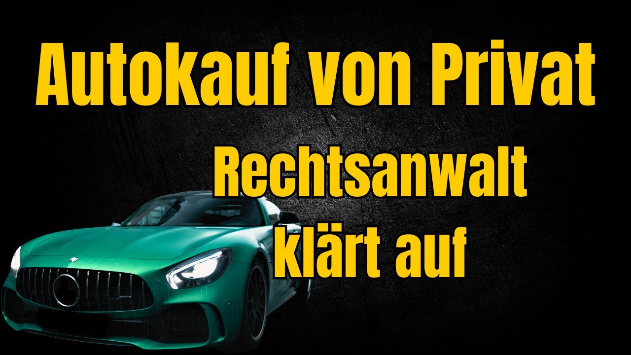 Gekauft wie gesehen: Verschleiß, Mangel und arglistige Täuschung | Autokauf von Privat