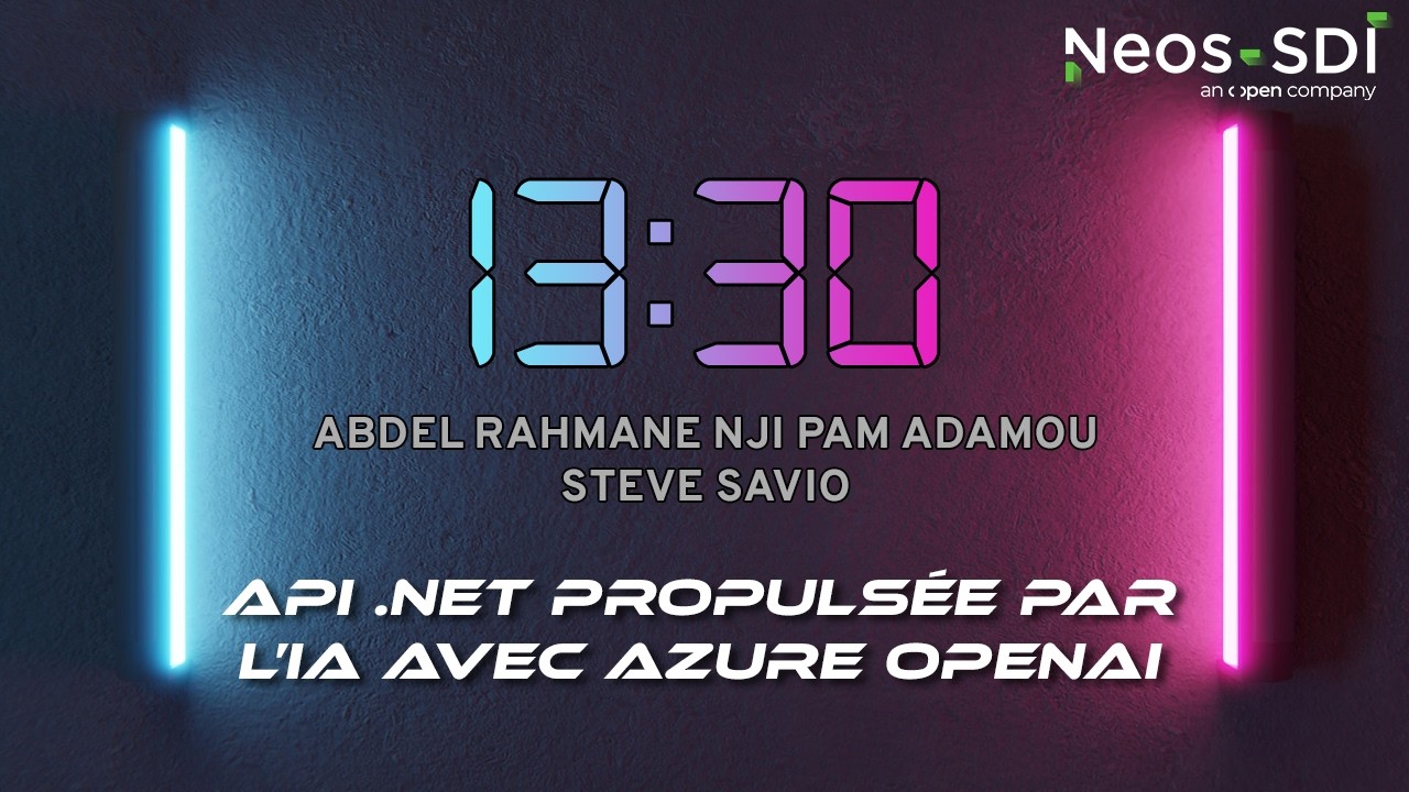 13:30 - Construire une API .NET propulsée par l’IA avec Azure OpenAI, avec Abdel Rahmane Nji Pam
