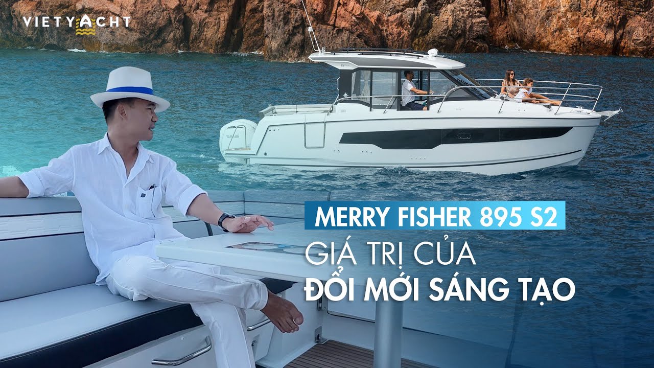[Review] Thuyền câu giải trí MERRY FISHER 895 Serie2 (NEW 2024) - ĐỔI MỚI và SÁNG TẠO | Vietyacht