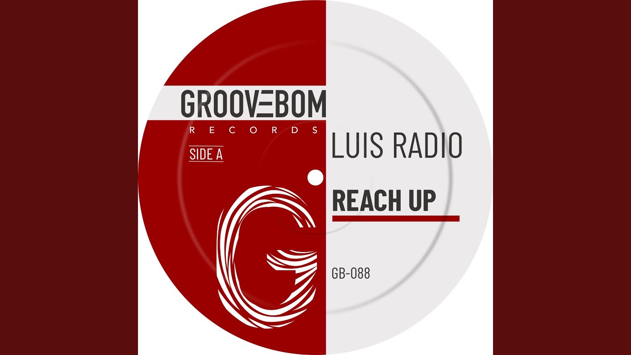 Reach Up (Original Mix)