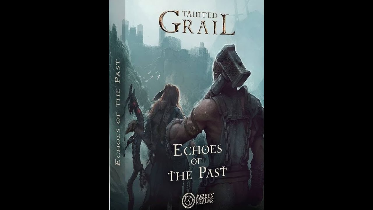 Tainted Grail - Echoes Of The Past Expansion (Kickstarter) | Unboxing | LeMonde@Start Boardgames