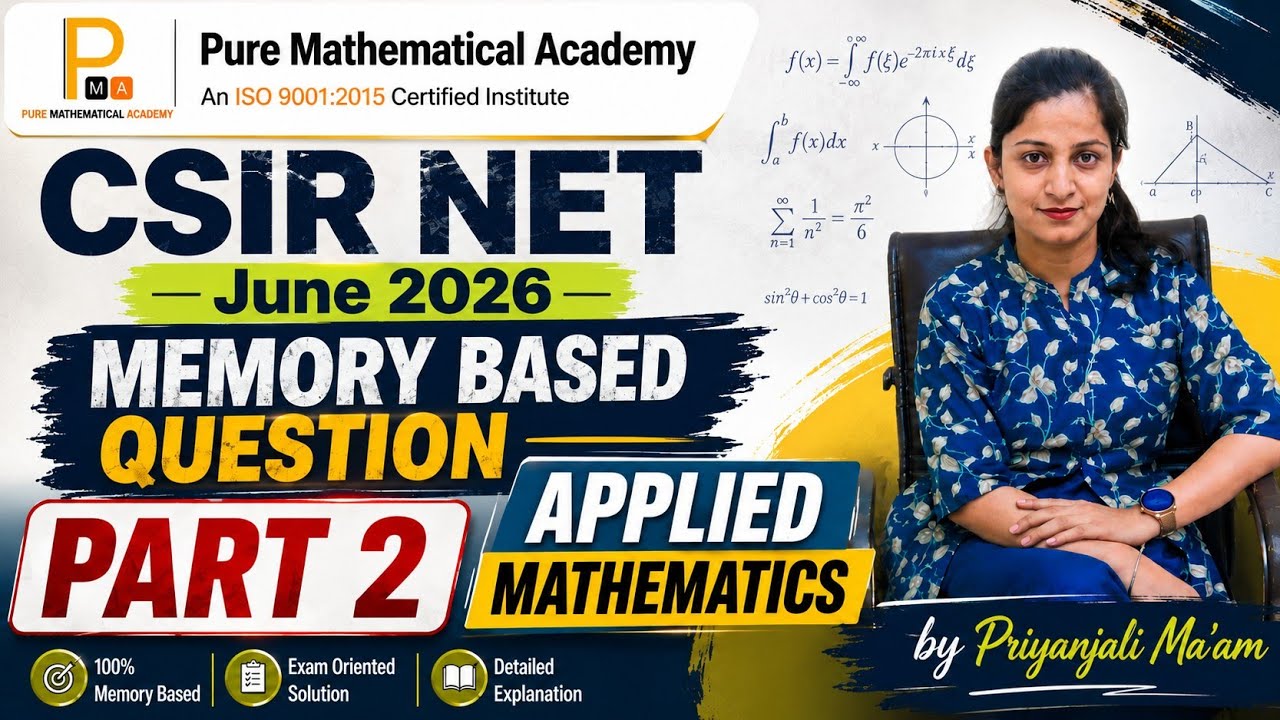 Applied Mathematics Solution | CSIR NET June 2026 Mathematics Solution | Memory Based questions