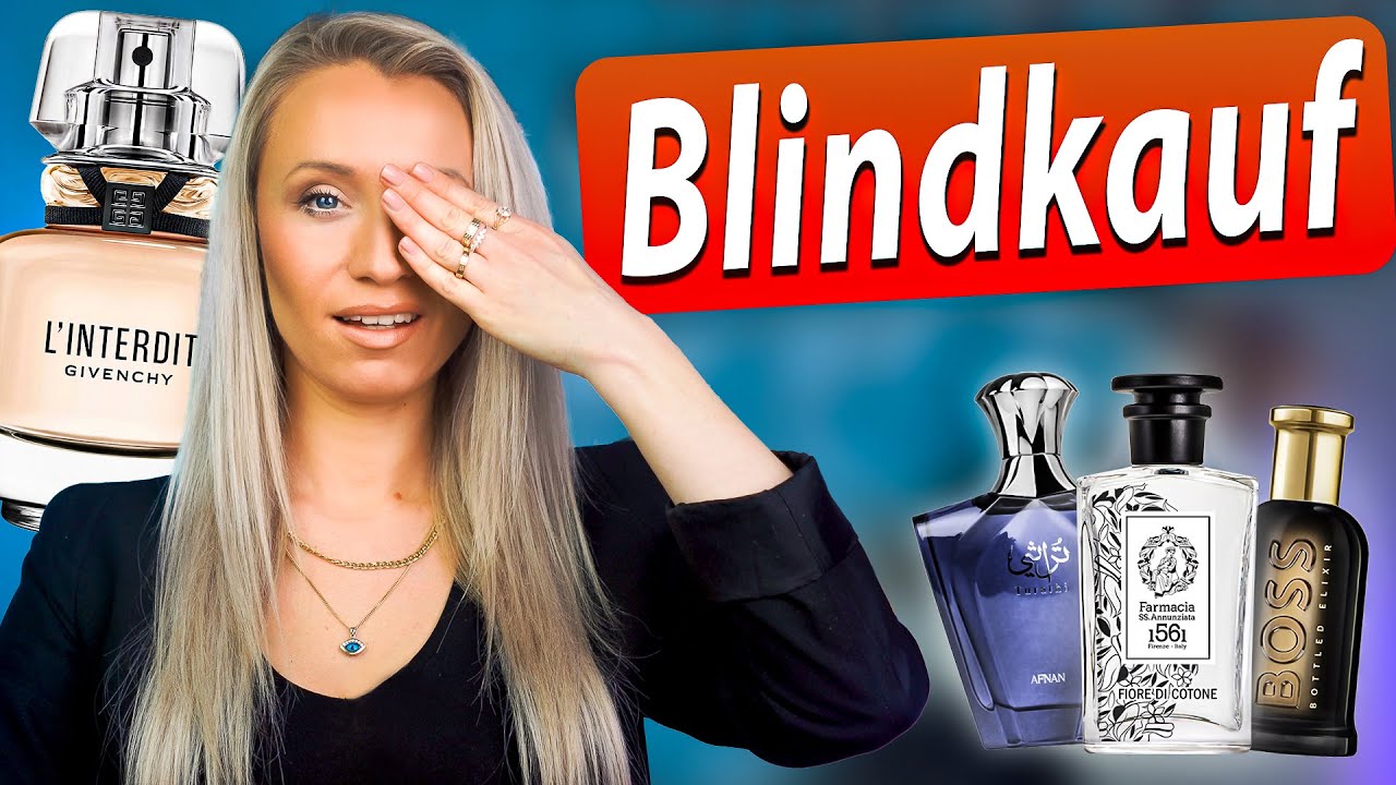Welche DÜFTE kann man (100%) BLIND Kaufen??