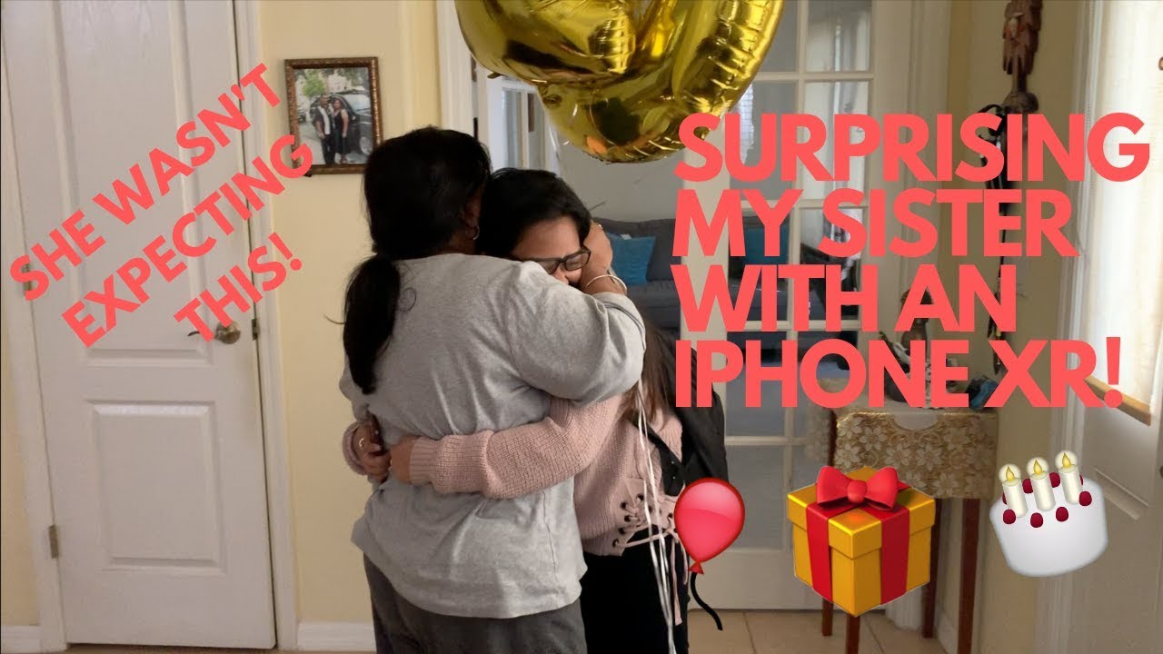 SURPRISING MY SISTER WITH AN IPHONE XR!