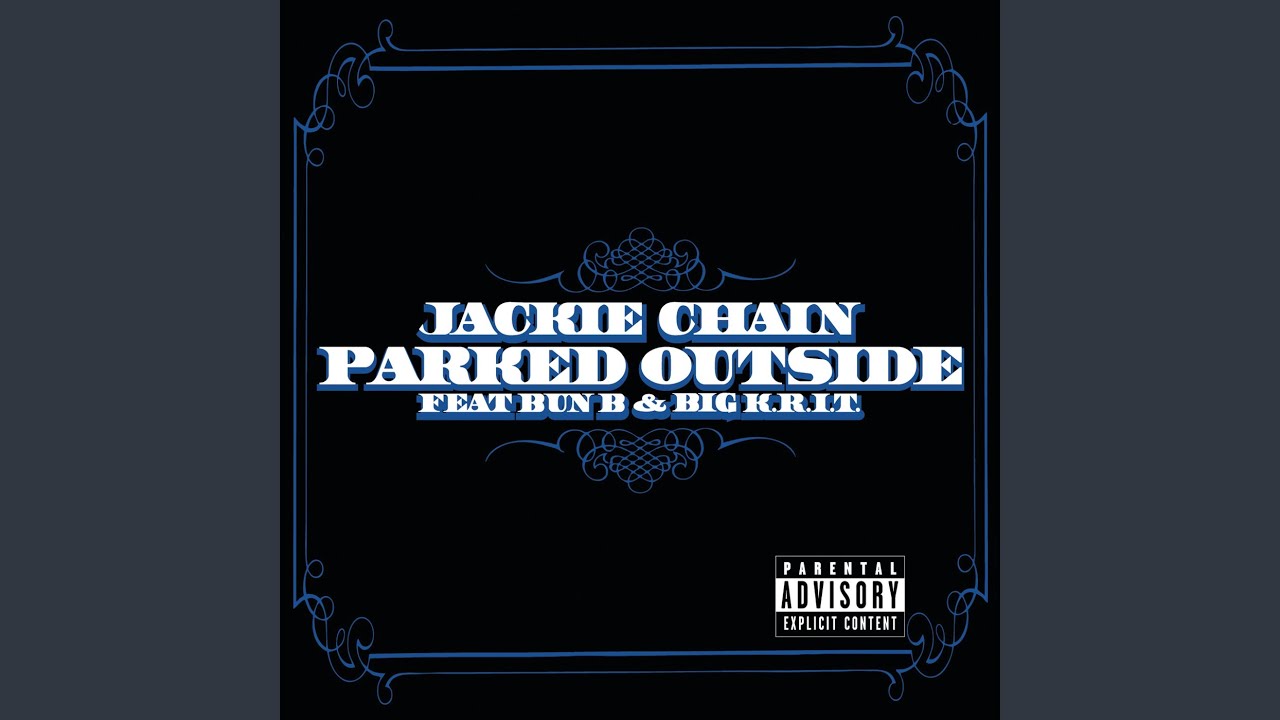 Parked Outside (Explicit)