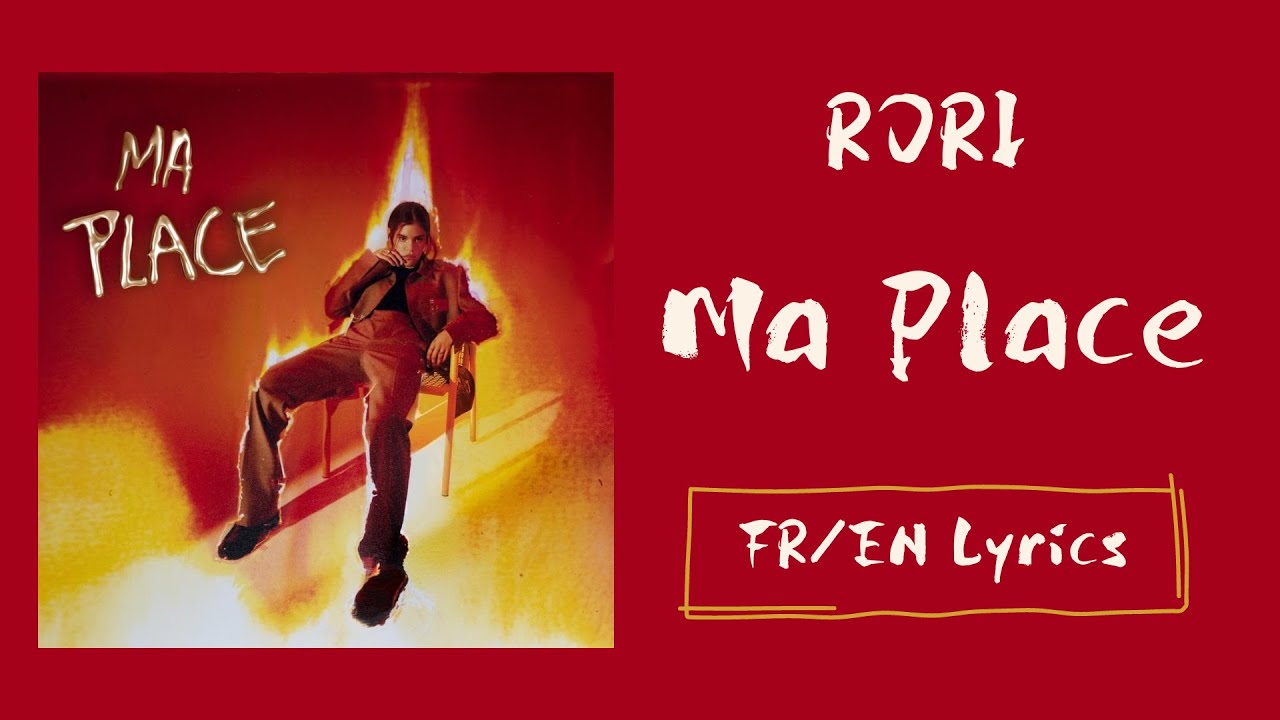 RORI - Ma place (My place) (French/English Lyrics/Paroles)