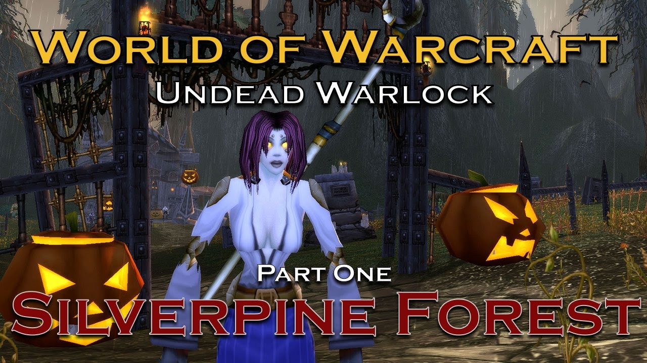 Undead Warlock Saleah | Voyaging in Azeroth | WotLK Classic Gameplay Silverpine Forest 1 Playthrough
