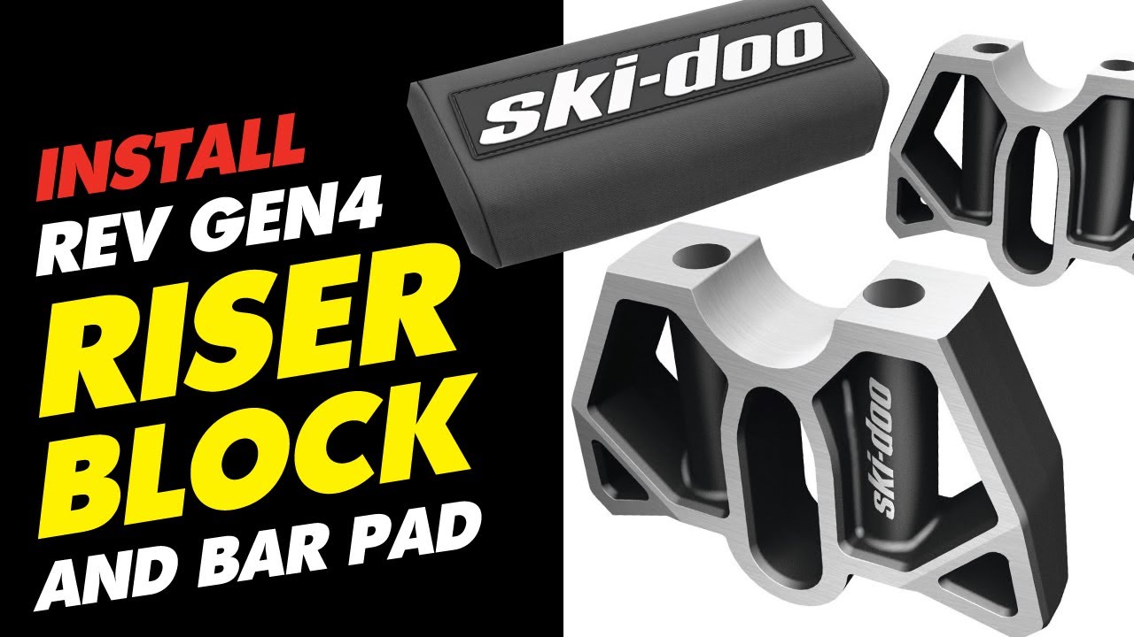HOW TO INSTALL RISER BLOCK and PAD Ski-Doo Gen4 Extension For Forward Adjustable Riser - 1.8in(45mm)