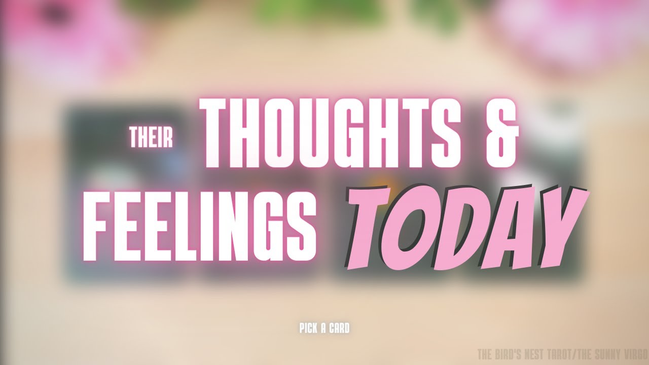 Their THOUGHTS & FEELINGS TODAY!! ❤️🥺 How They Feel 🥰 Pick a Card Tarot Reading 🔮