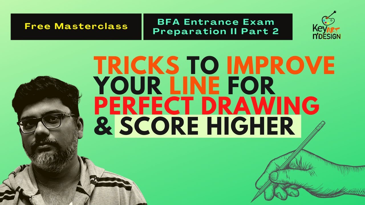 #3 BFA Entrance Exam Preparation II Tricks to improve your line for perfect Drawing & Score Higher