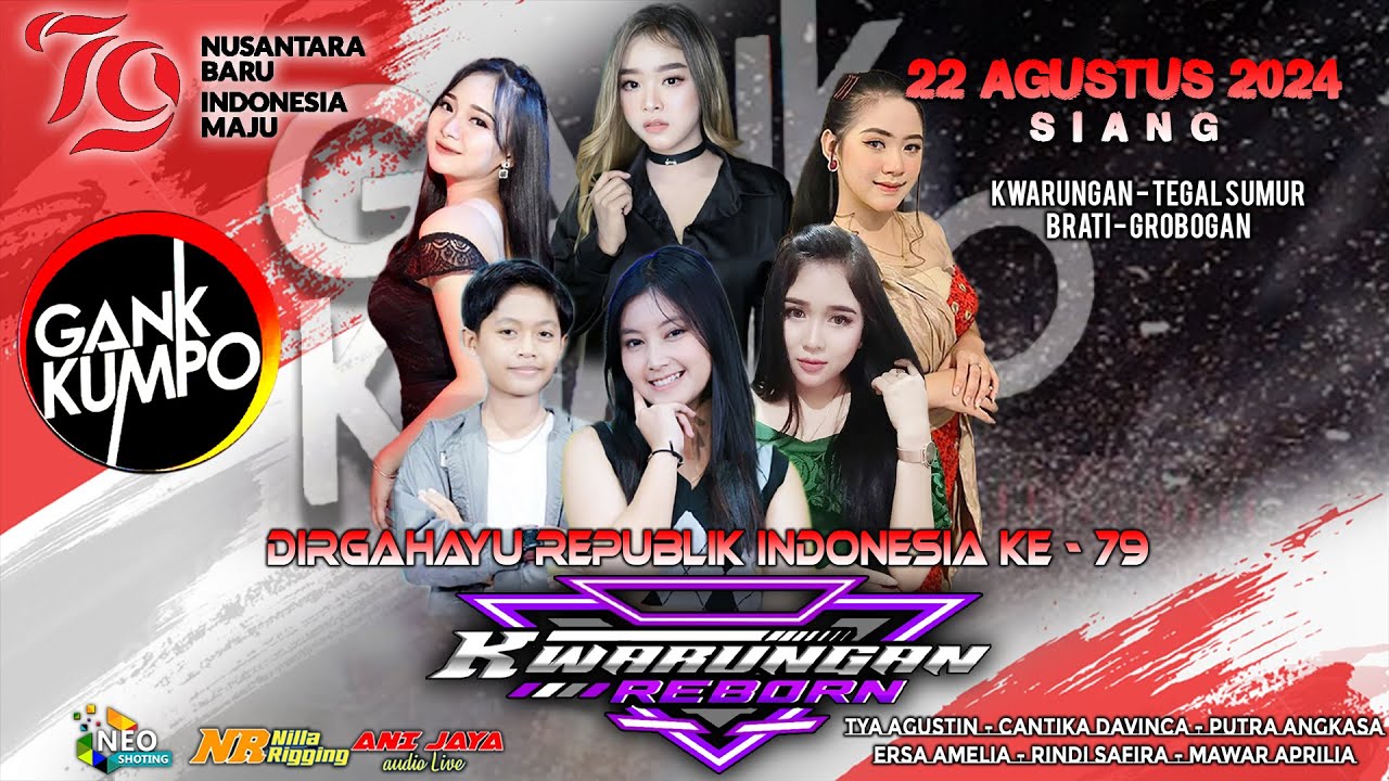 📡LIVE STREAMING // GANK KUMPO - KWARUNGAN RFEBORN - DIRGAGAHAYU REPUBLIK INDONESIA KE 79