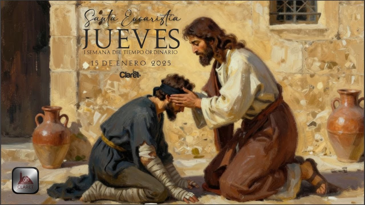 Jueves de la I semana del Tiempo ordinario  6:00.p.m.